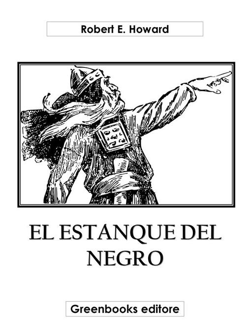 Title details for El estanque del negro by Robert E. Howard - Available